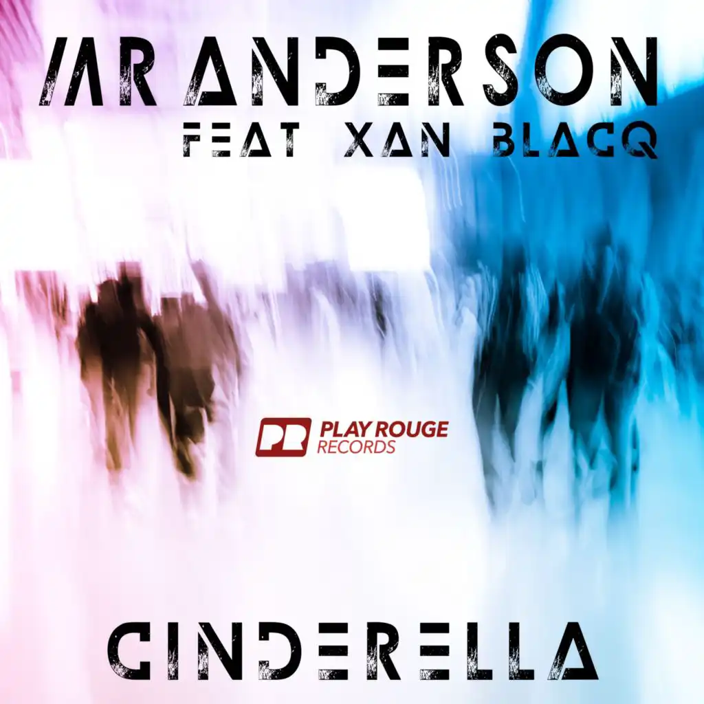 Cinderella (Luke Mornay Mix) [feat. Xan Blacq]
