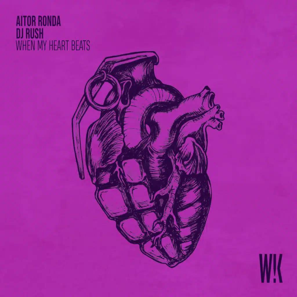 When My Heart Beats (Whack Edit)