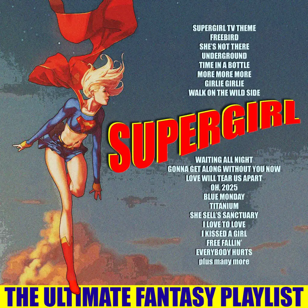 Supergirl - The Complete Fantasy Playlist