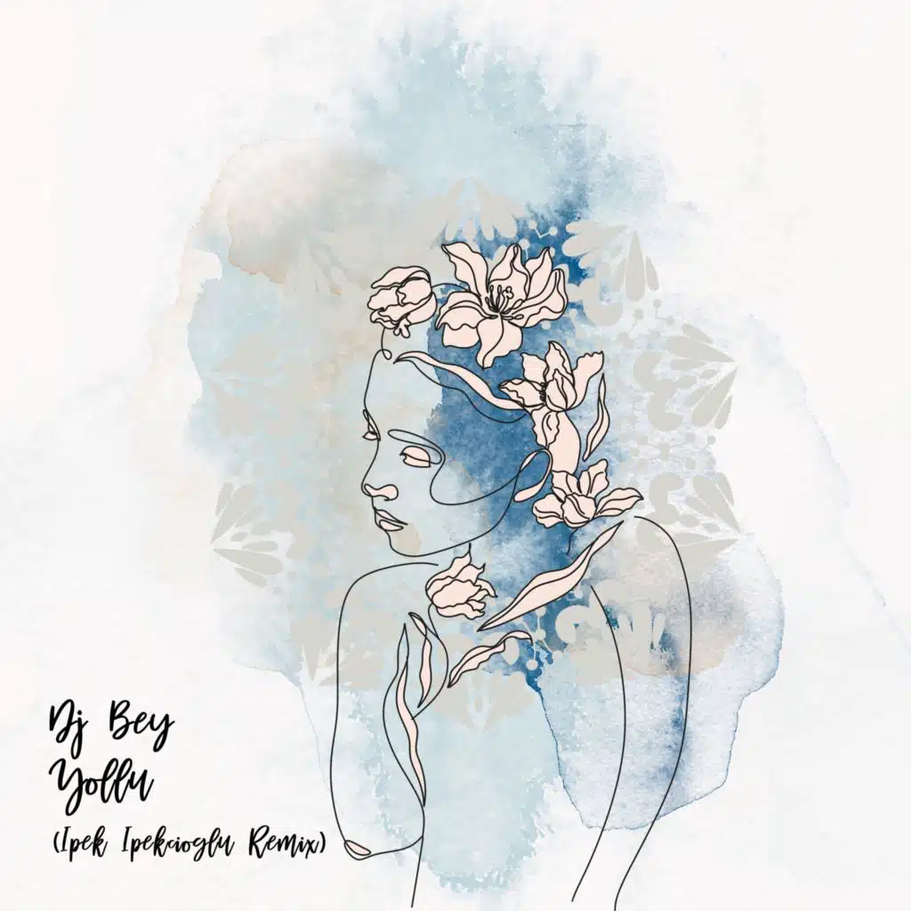 Yollu (Incl. Ipek Ipekcioglu Remix)