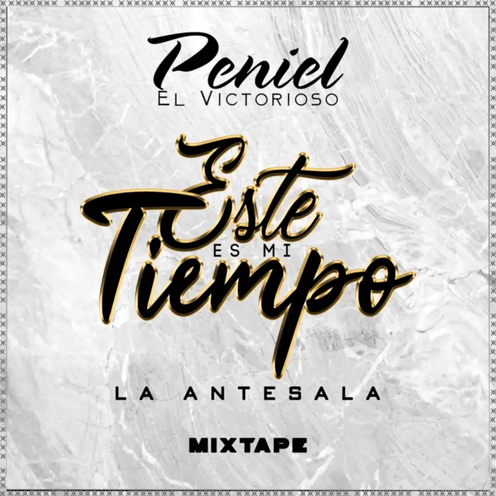 Este Es Mi Tiempo, the Mixtape / La Antesala