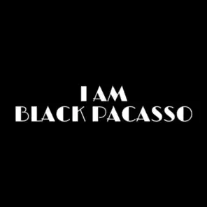 I am Black Pacasso