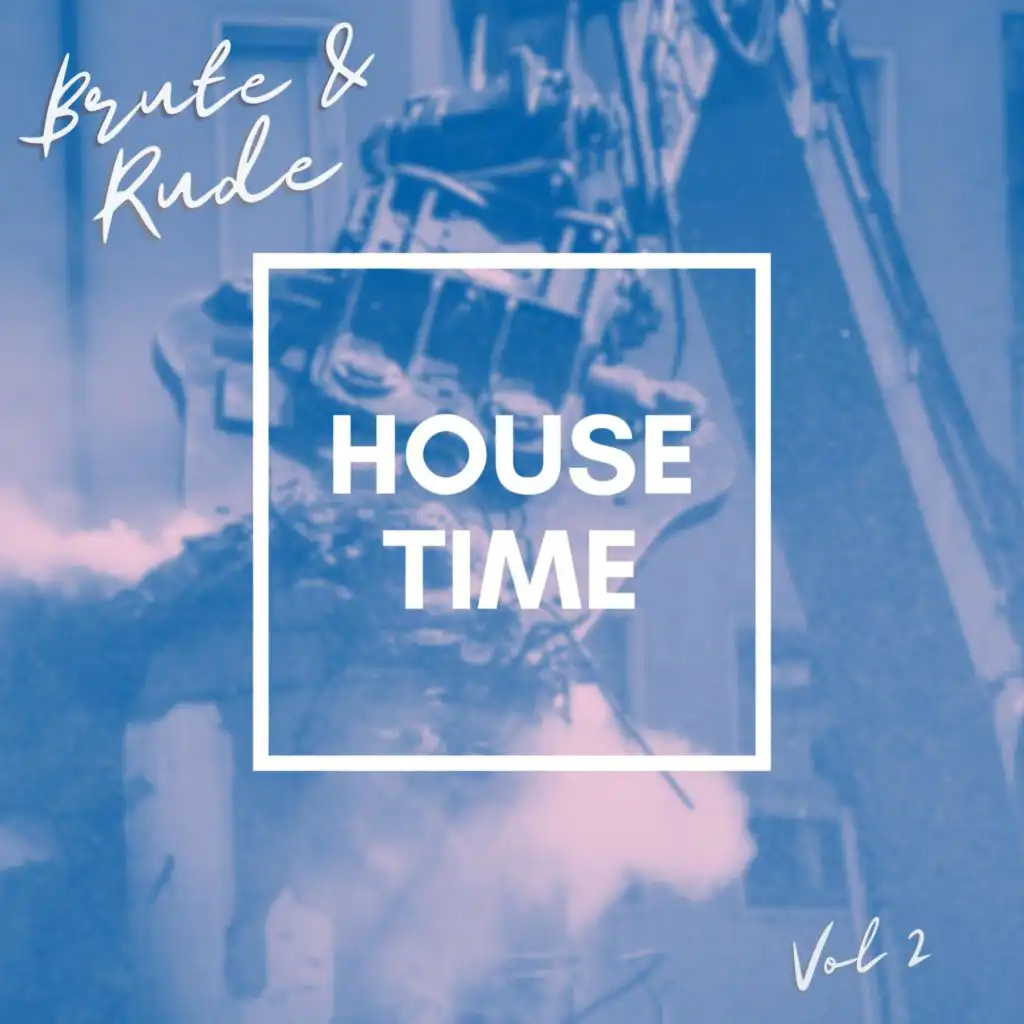 Brute & Rude, Vol. 2