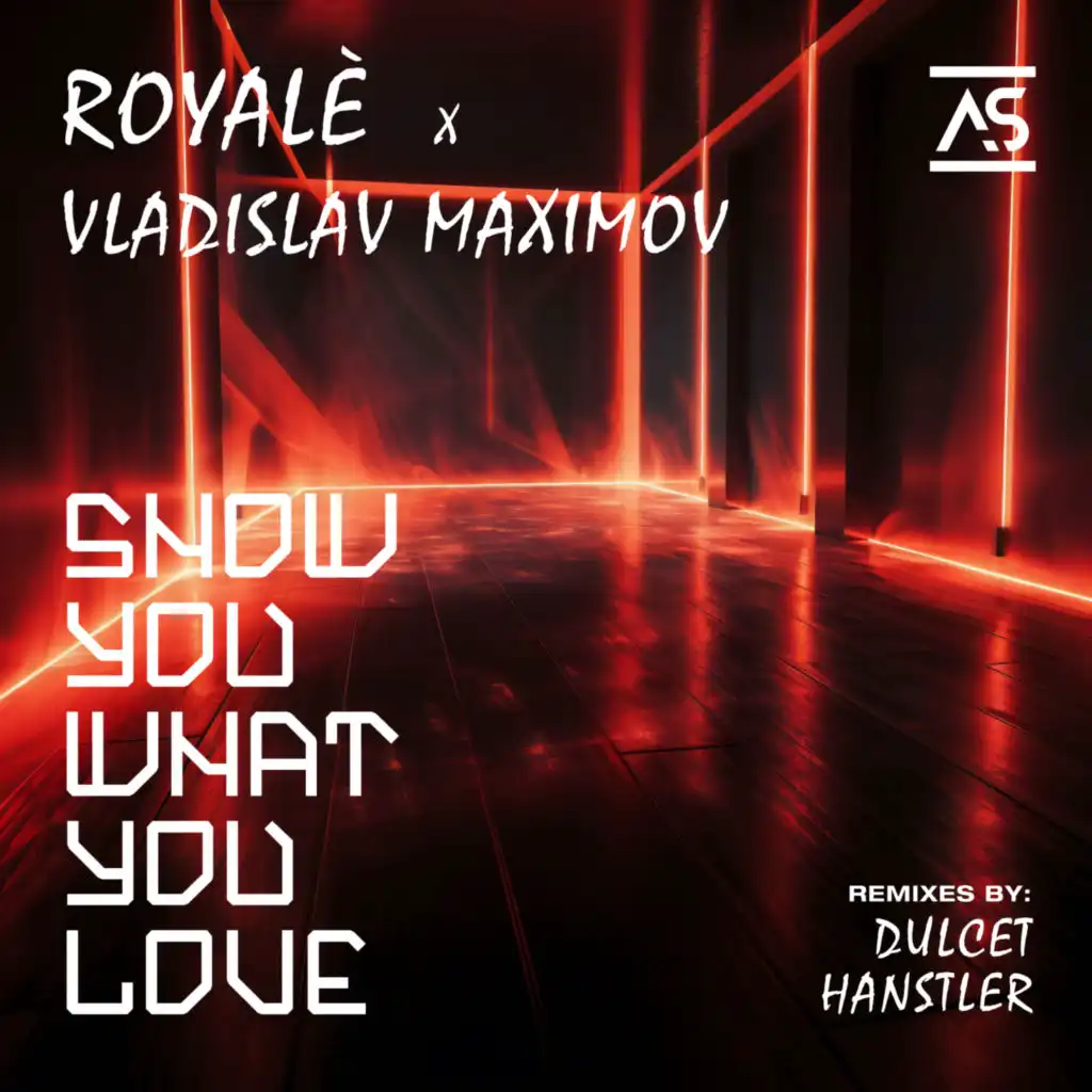 Show You What You Love (Hanstler Remix)