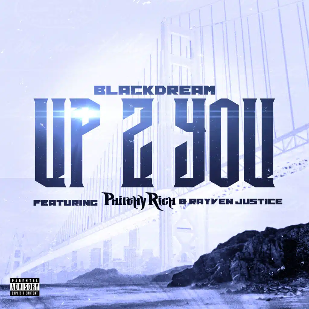 Up 2 You (feat. Philthy Rich & Rayven Justice)