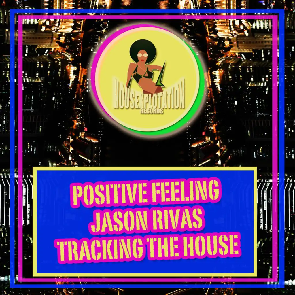 Jason Rivas, Positive Feeling
