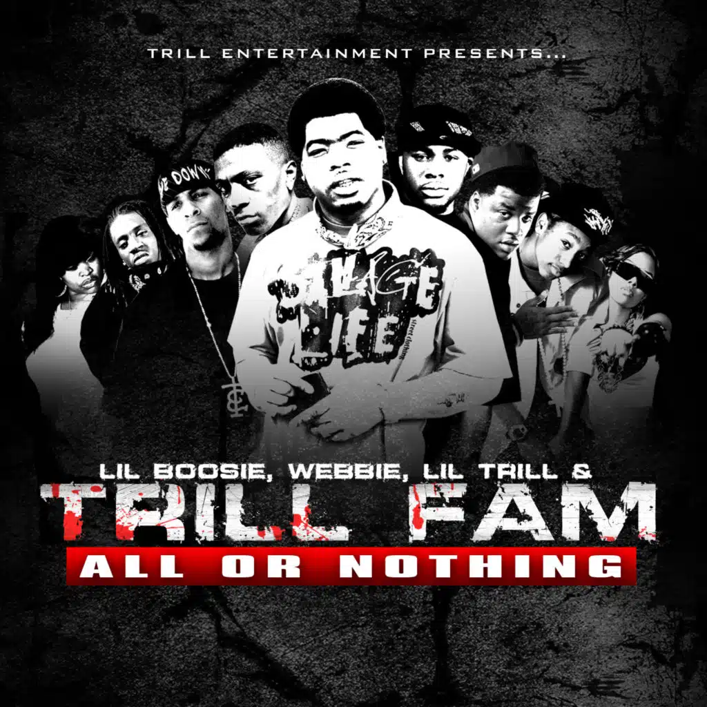 Trill Family, Webbie & Lil Trill