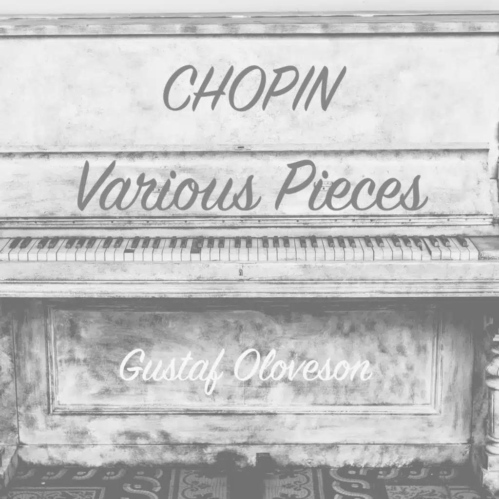 Frédéric Chopin: Various Pieces