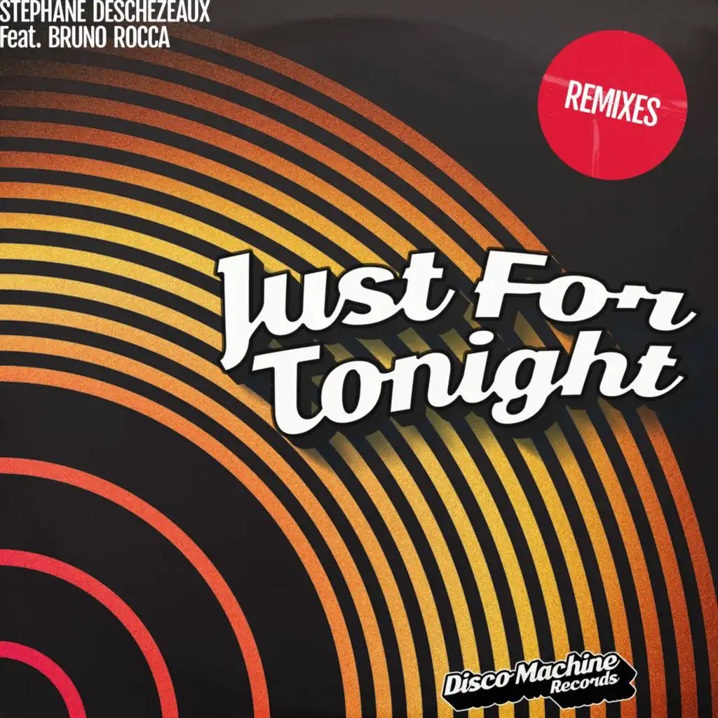 Just for Tonight (Romain Villeroy Remix) [feat. Bruno Rocca]