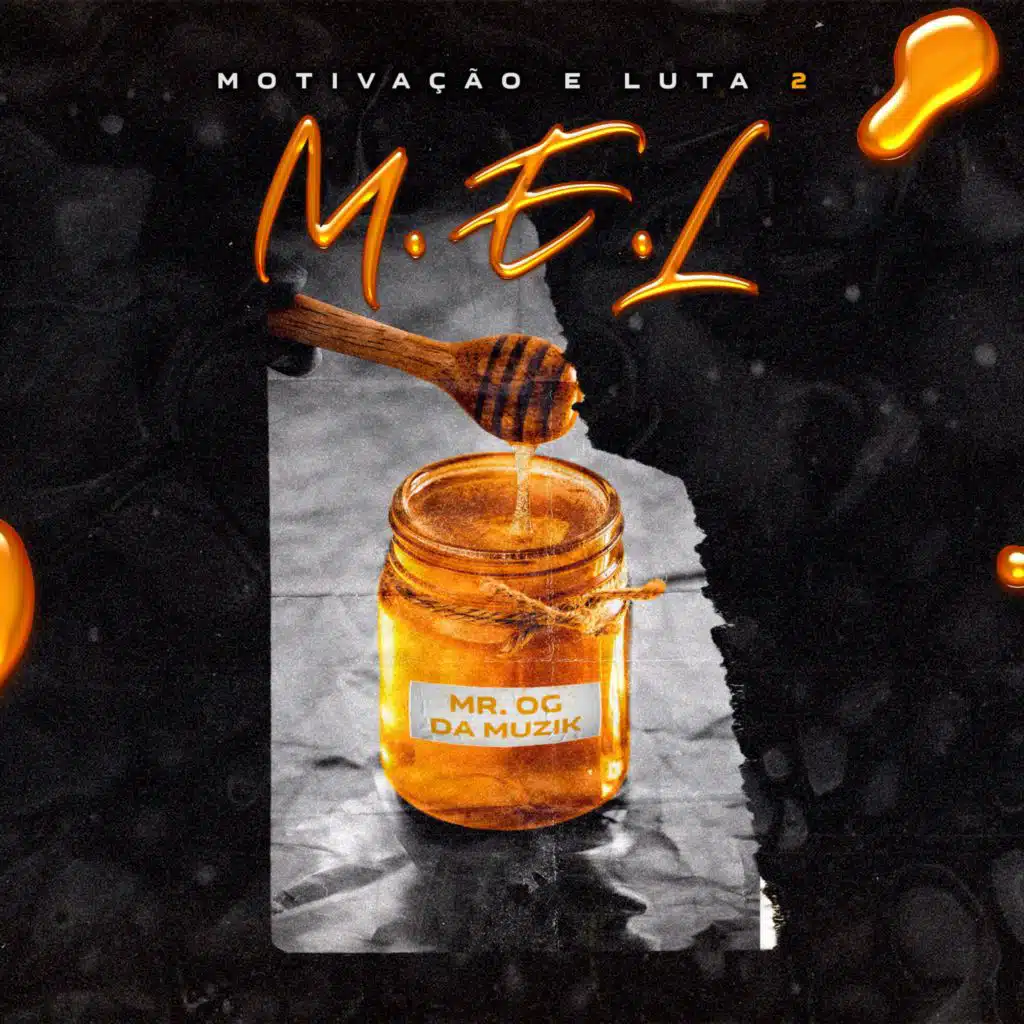 M.E.L. II (Motivação E Luta 2)