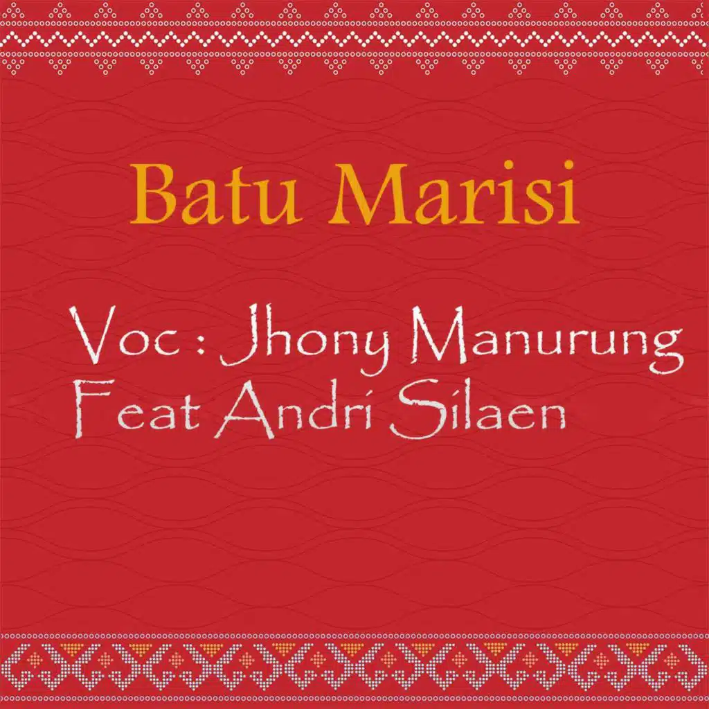 Batu Marisi (feat. Andri Silaen)