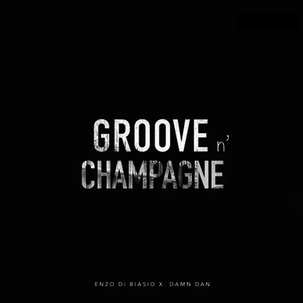 Groove N' Champagne