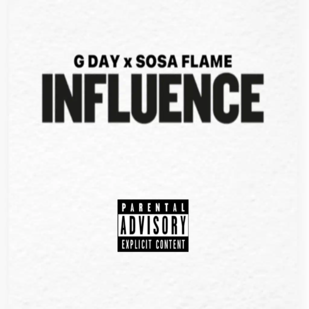 Influence (feat. Sosa Flame)