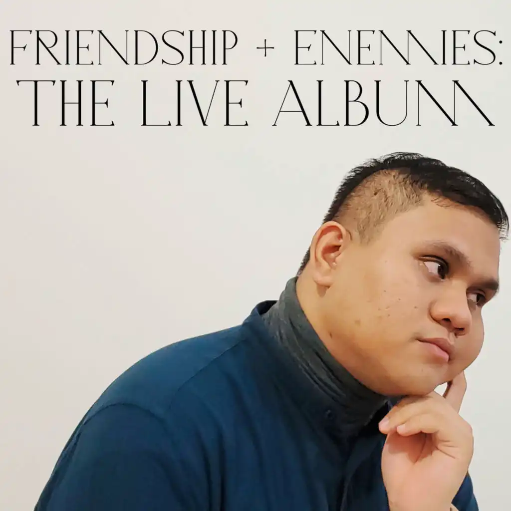 Friendship + Enemies: The Live Album