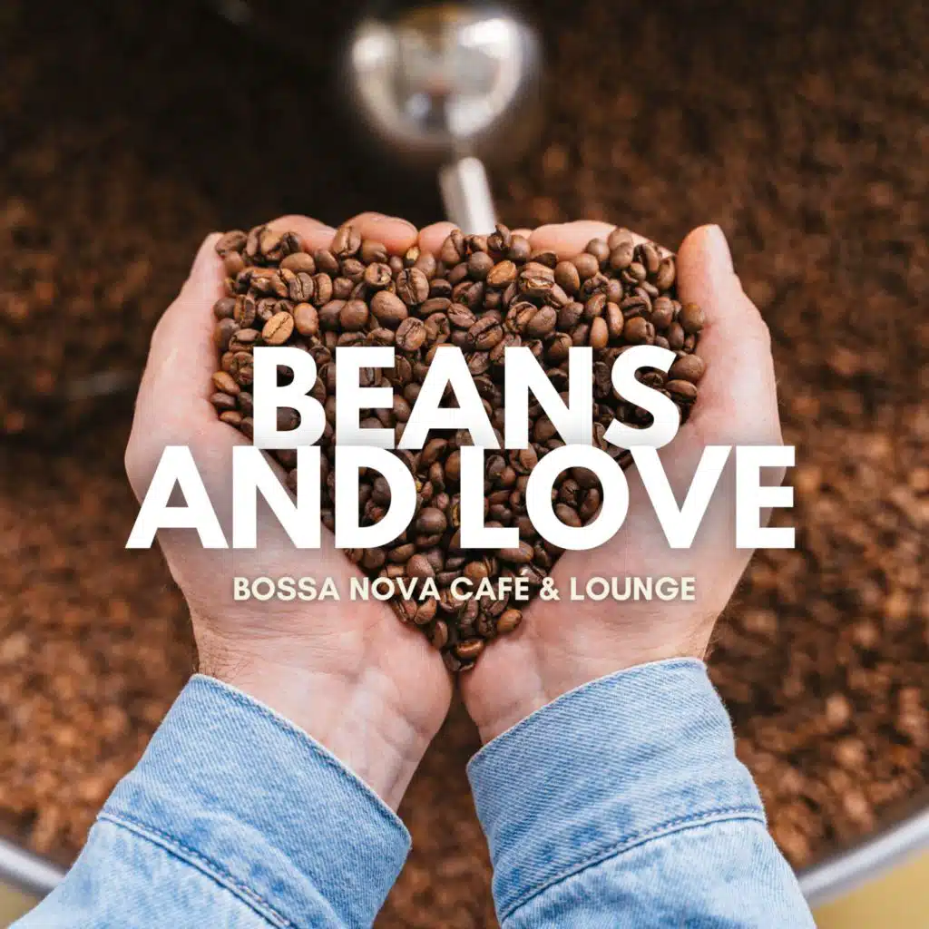 Beans And Love