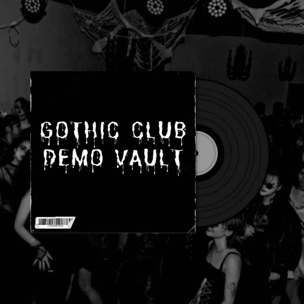 Gothic Club Demo Vault