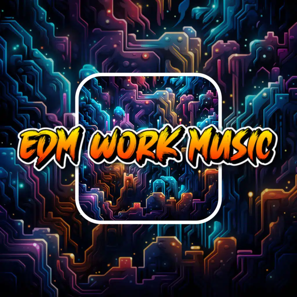 EDM Work Music, House Music For Work & Deep House Focus Music