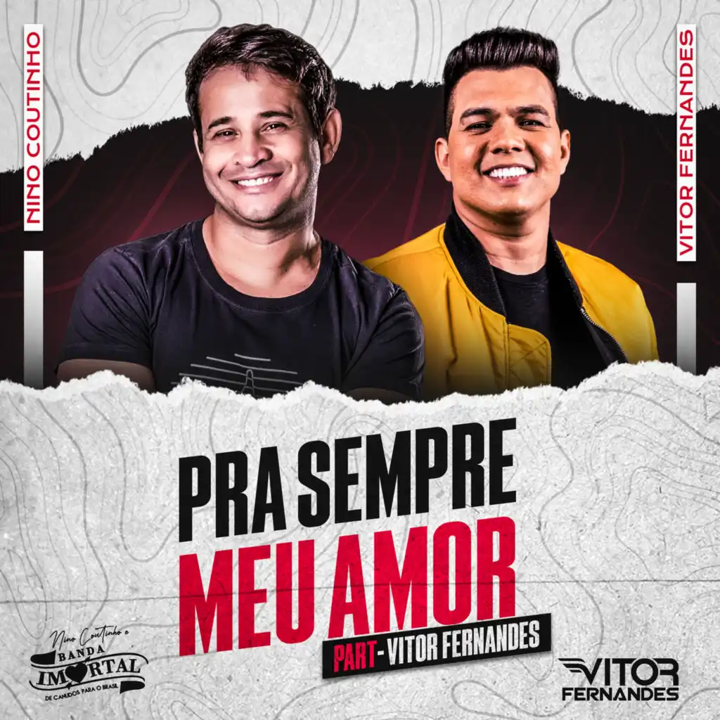 Pra Sempre Meu Amor (feat. Vitor Fernandes)