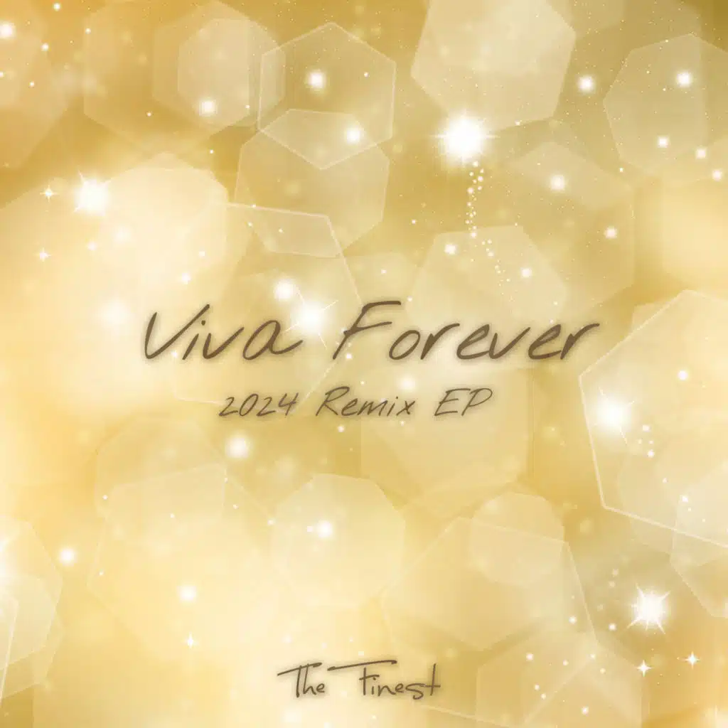 Viva Forever (2024 Remix Ep)