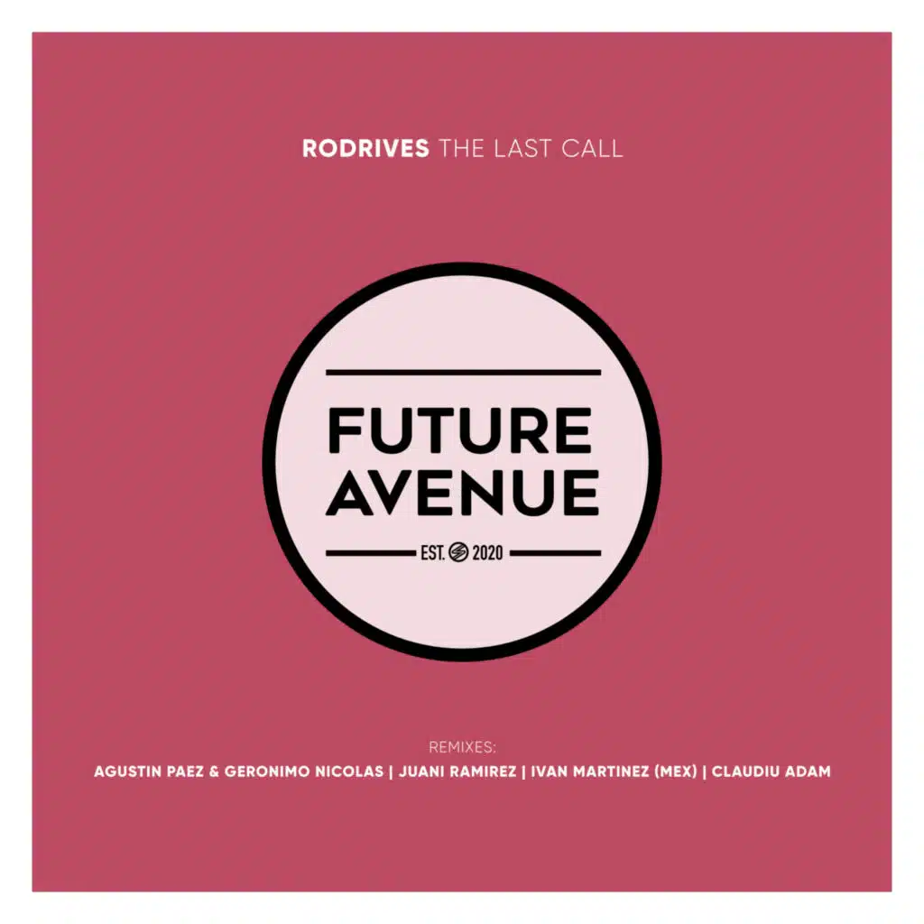 The Last Call (Agustin Paez & Geronimo Nicolas Remix)