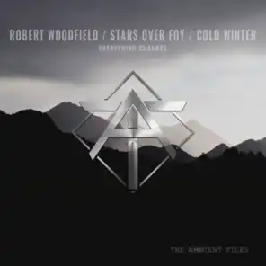 Stars Over Foy, Robert Woodfield & Cold Winter