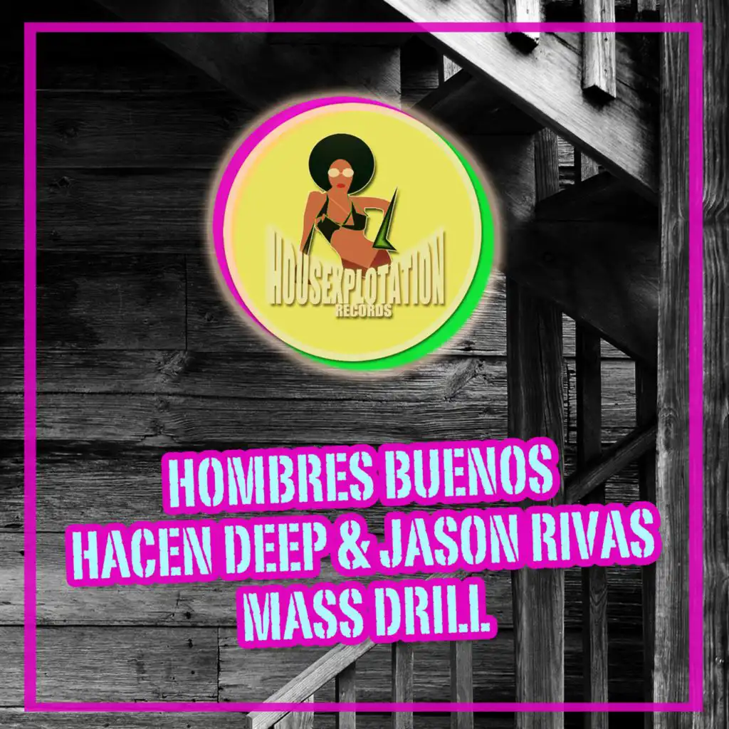 Jason Rivas & Hombres Buenos Hacen Deep