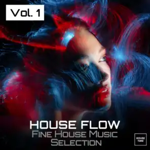 House Flow, Vol. 1 (Fine House Music Selection)