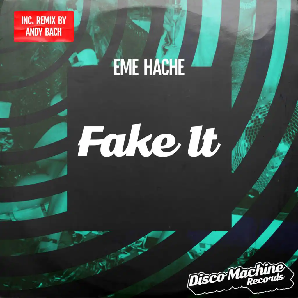 Fake It (Extended Mix)