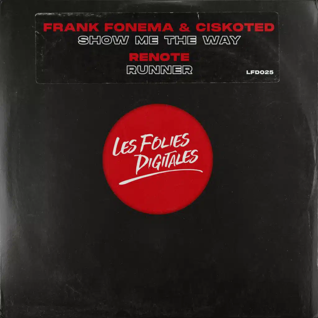 Show Me the Way / Runner