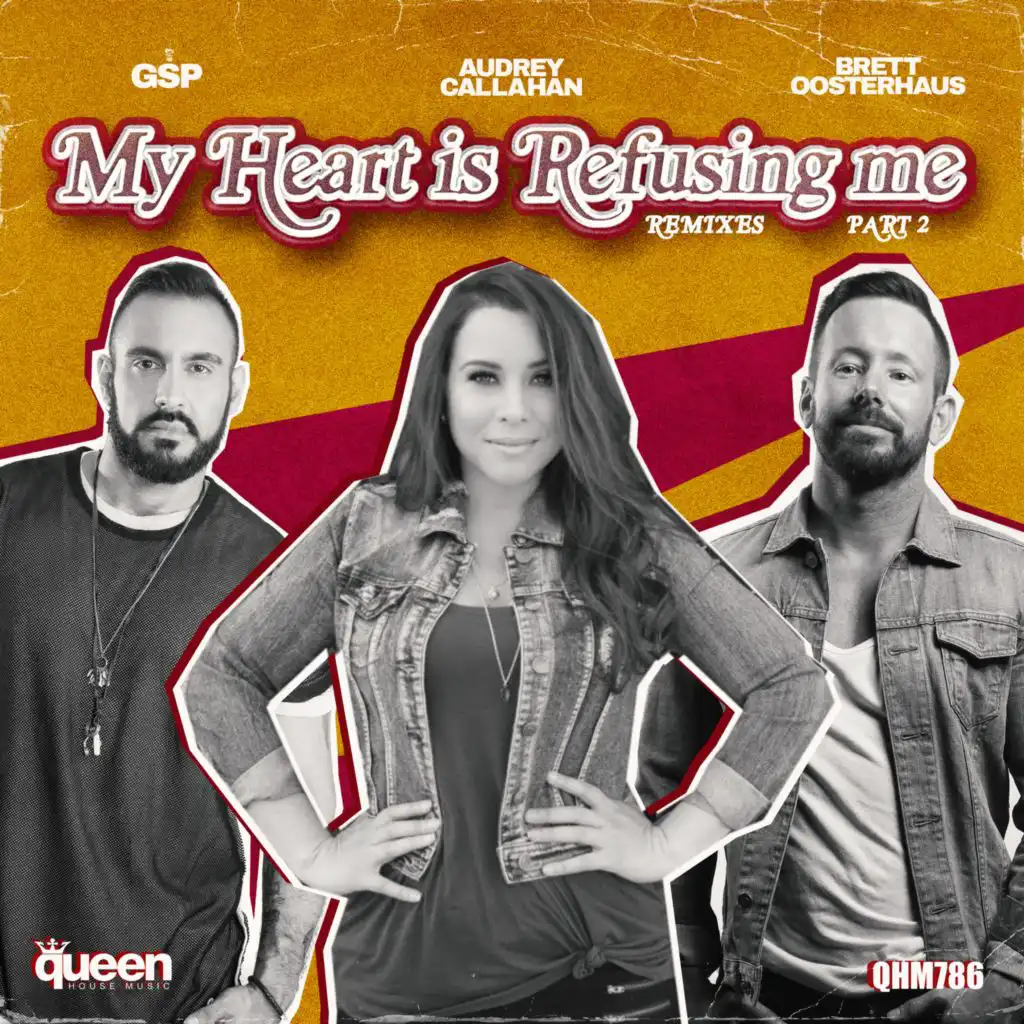 My Heart Is Refusing Me (Brett Oosterhaus Tech Haus Mix)