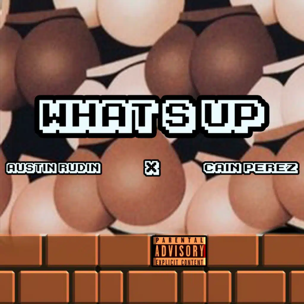 What's Up (feat. Cain Perez)