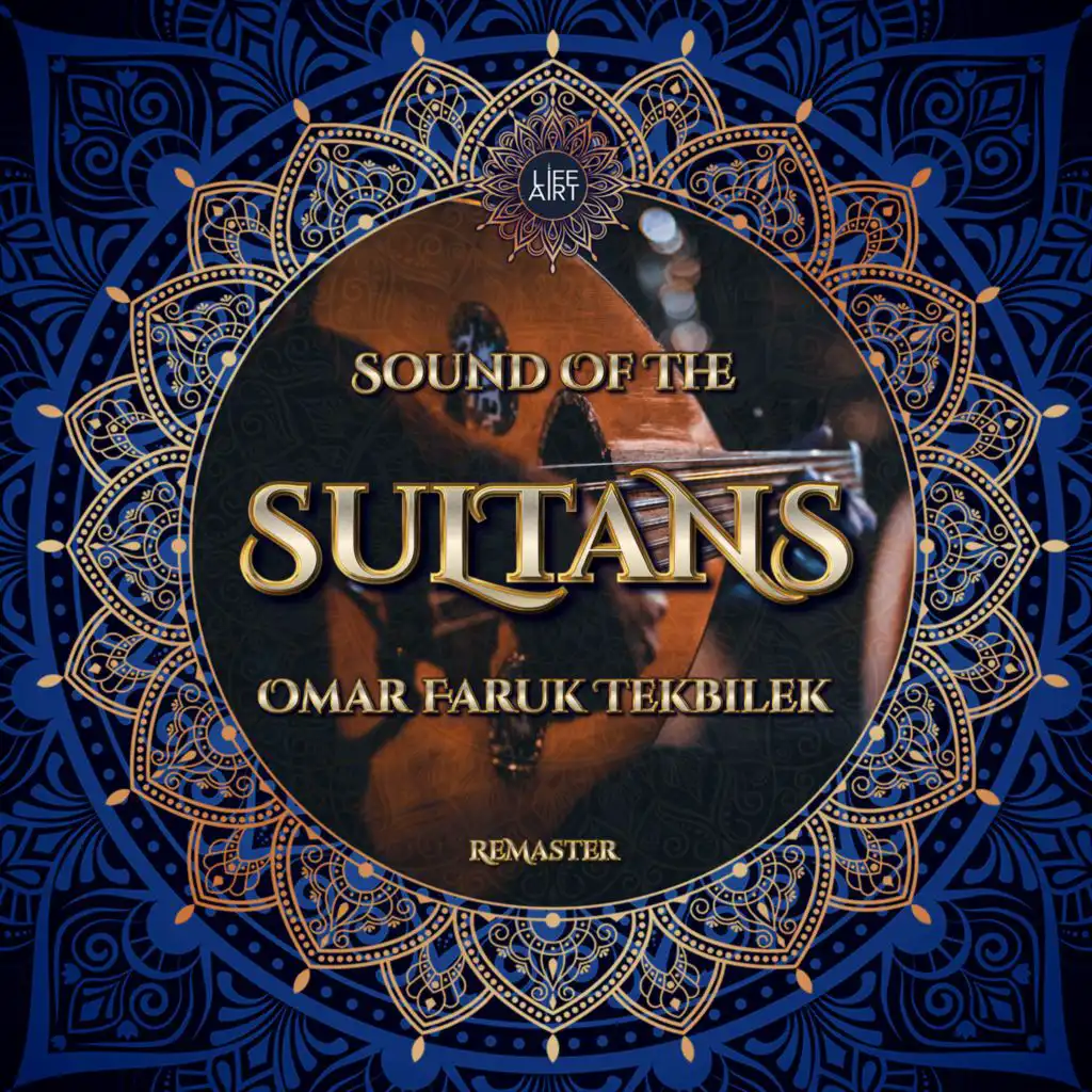 Sound of the Sultans, Lifeart World (Remaster)