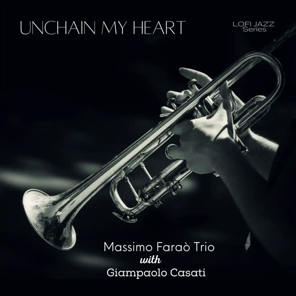 Unchain my heart (LoFiJazz Version)
