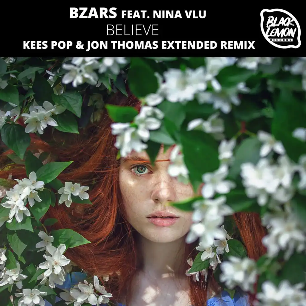 Believe (KEES POP & Jon Thomas Extended Remix) [feat. Nina Vlu]