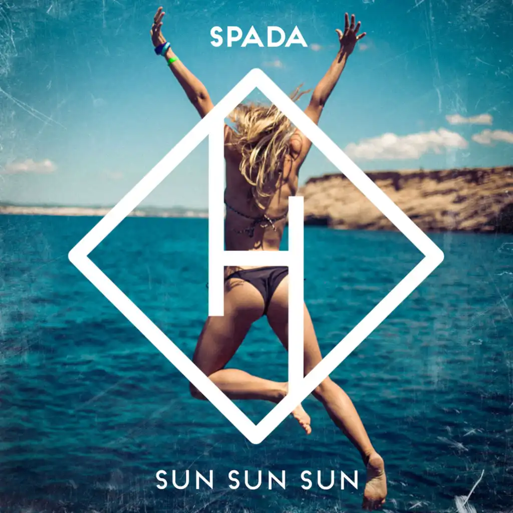 Sun Sun Sun (Radio Edit)