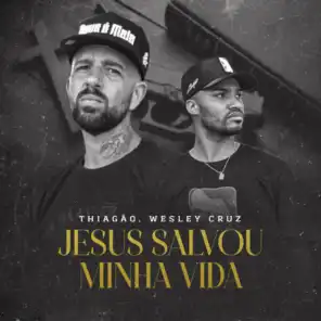 Thiagão & Wesley Cruz