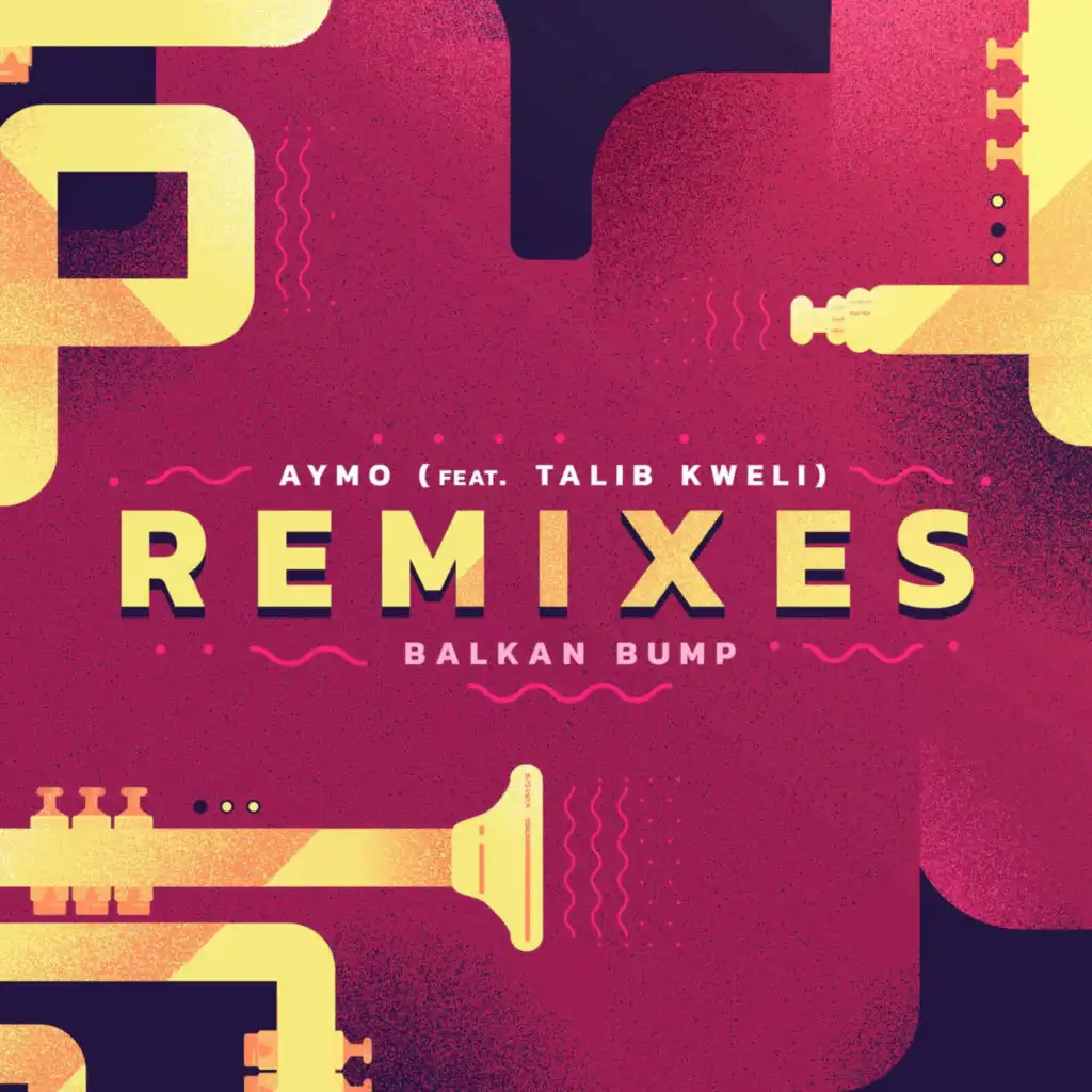 Aymo Remixes (feat. Talib Kweli)