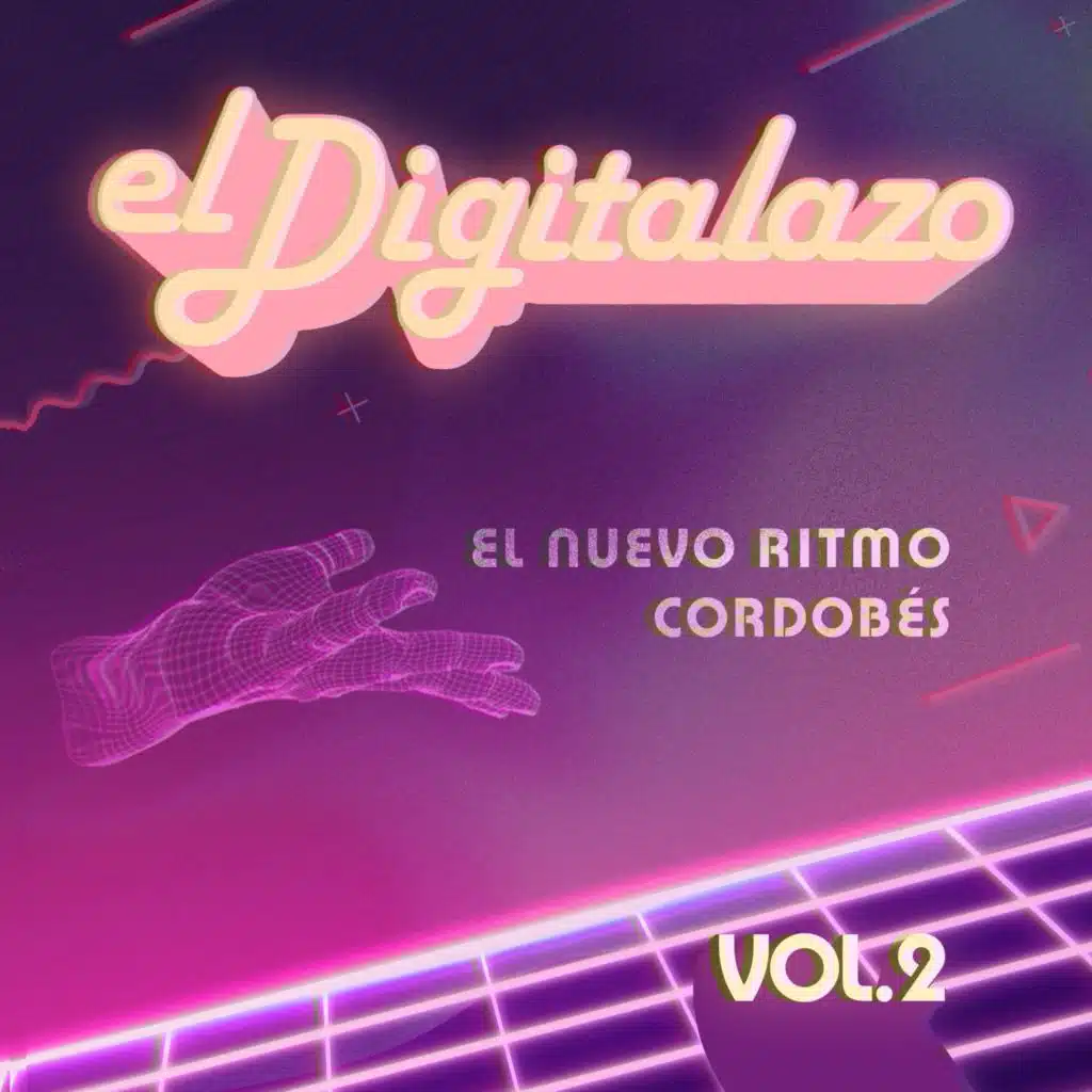El Digitalazo Vol. 2 - El nuevo ritmo cordobés