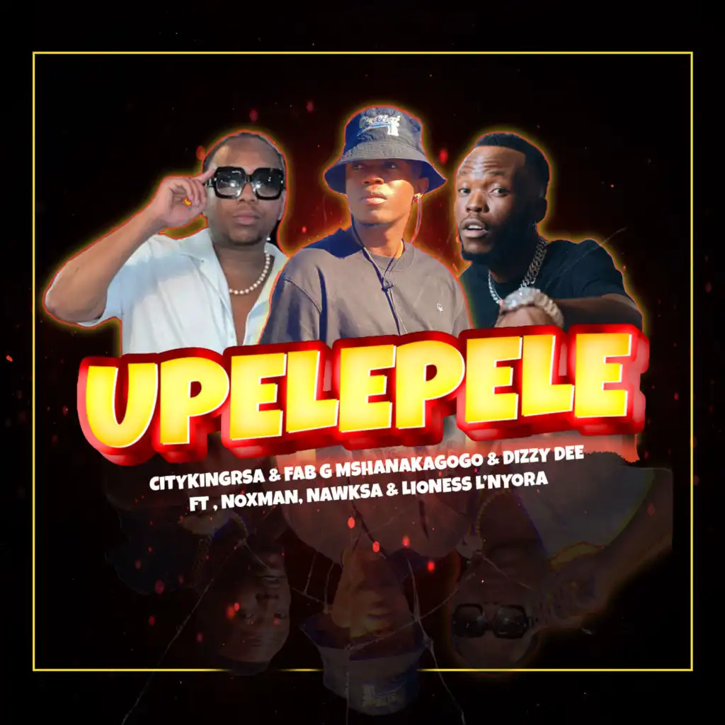 Upelepele (feat. Noxman, NawkSA & Lioness L'Nyora)