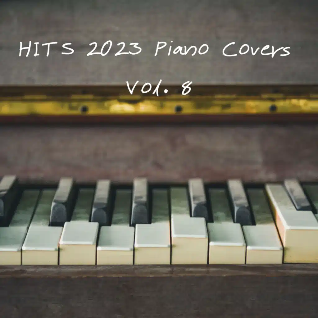 HITS 2023 Piano Covers - Vol. 8 (feat. lofi piano dog)