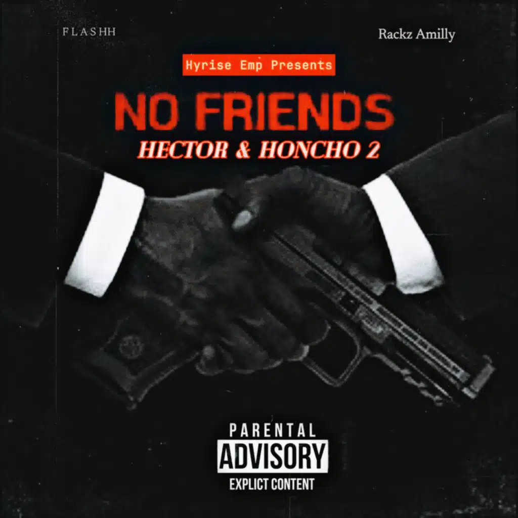 Hector & Honcho 2 [No Friends]