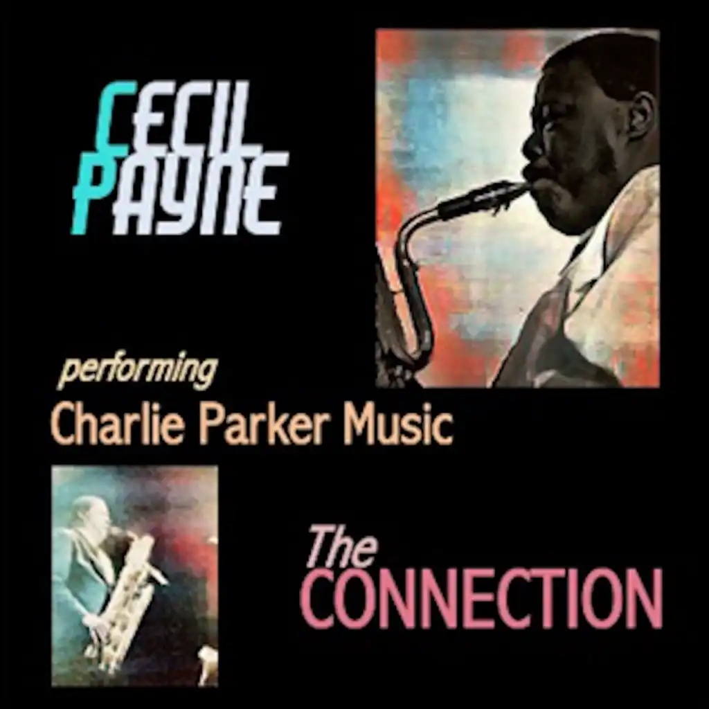 Cecil Payne performing Charlie Parker Music - The Connection