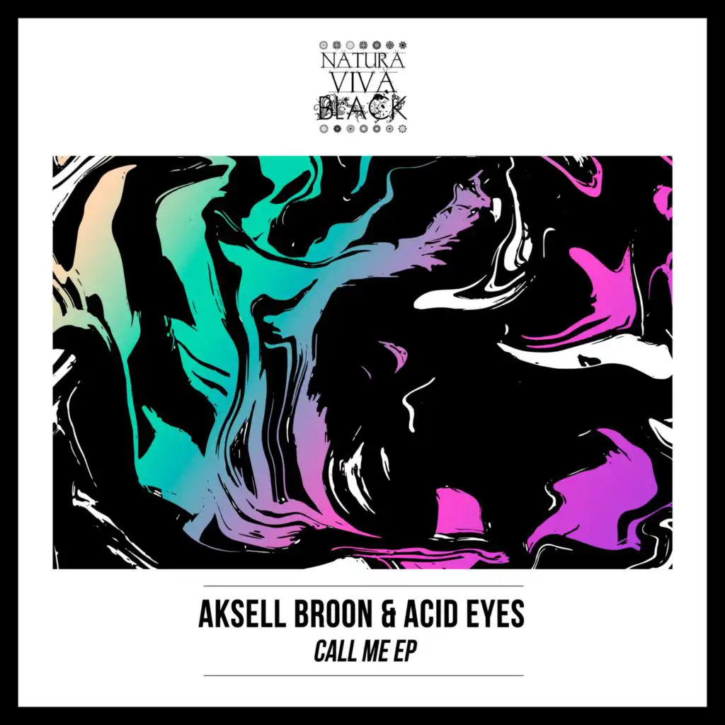 Acid Eyes and Aksell Broon