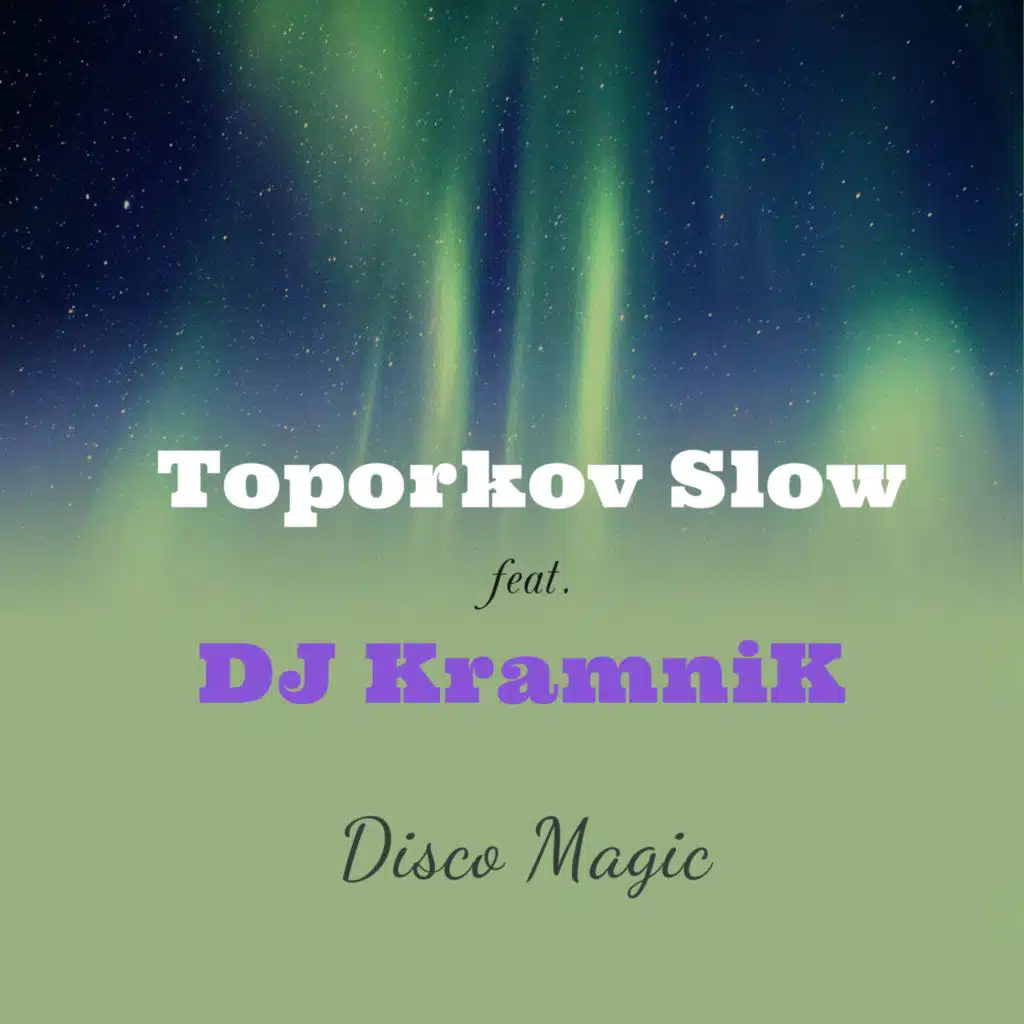 Disco Magic (feat. Dj Kramnik)