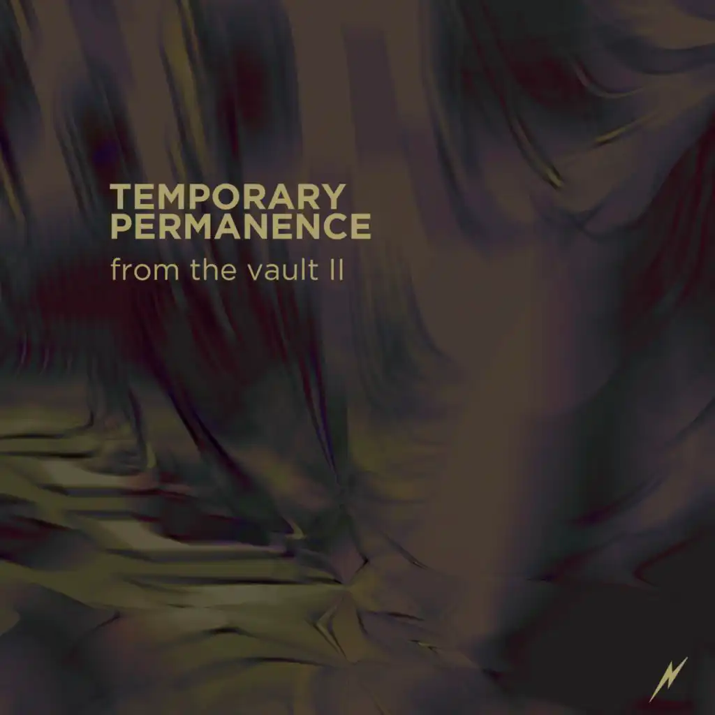 Temporary Permanence