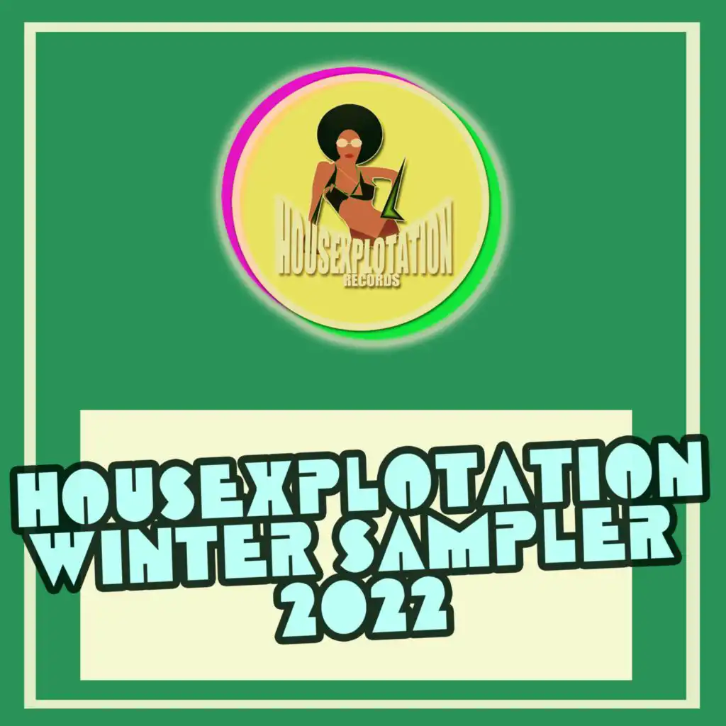 Housexplotation Winter Sampler 2022