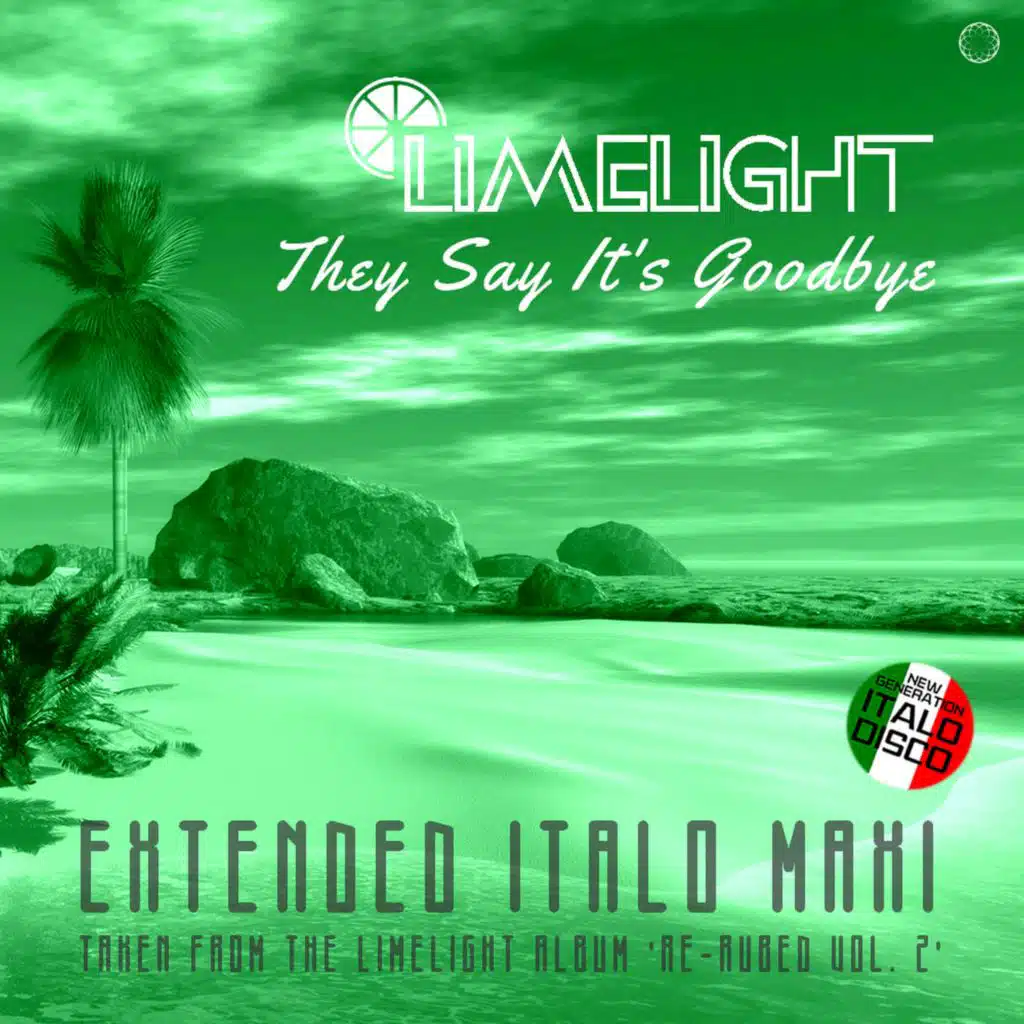They Say It's Goodbye (Short Vocal Tropical Mix)