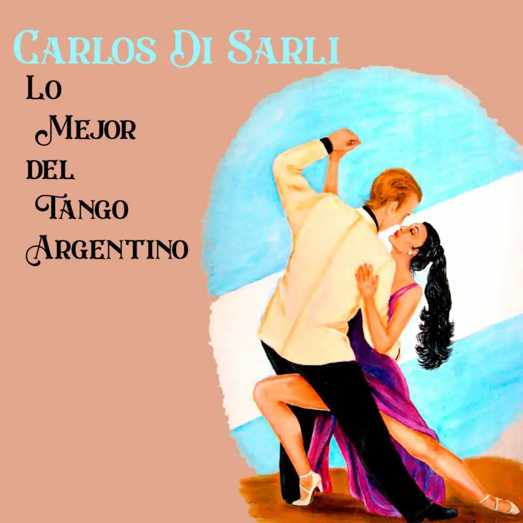 Carlos Di Sarli, Lo Mejor del Tango Argentino