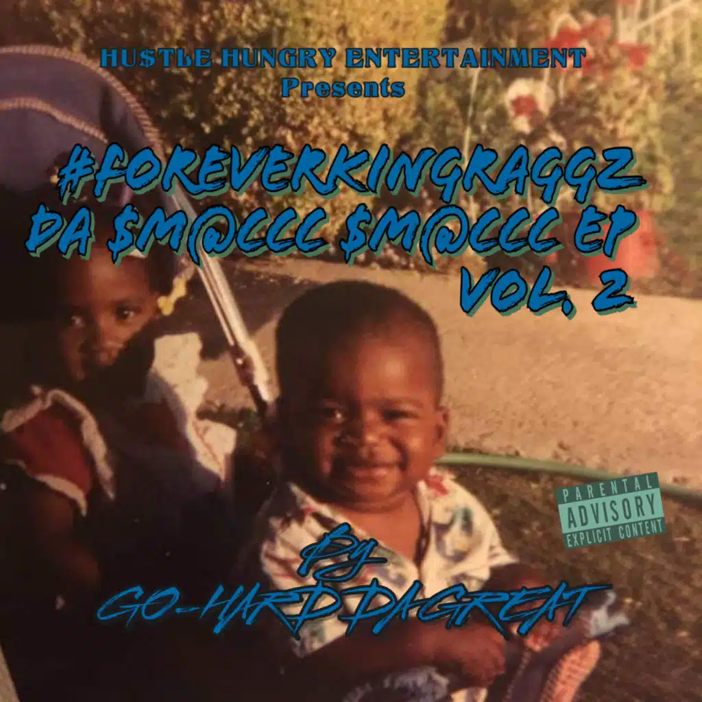 #ForeverKingRaggz Da Smacc Smacc, Vol. 2