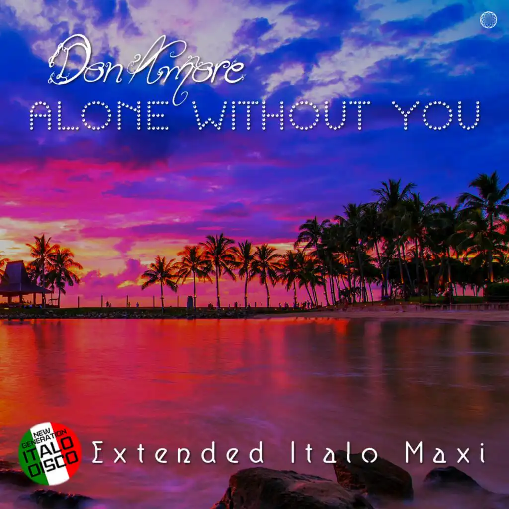 Alone Without You (Extended Vocal Amore Mix)